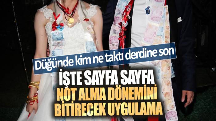 Düğünde kim ne taktı derdine son!  İşte sayfa sayfa not alma dönemini bitirecek uygulama