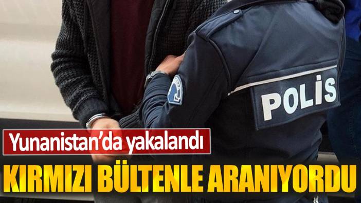 Kırmızı bültenle aranan Ramazan Bayğara Yunanistan’da yakalandı