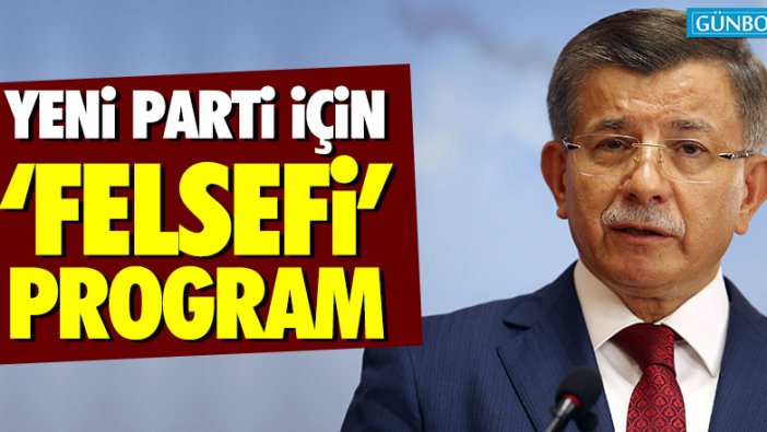 Ahmet Davutoğlu’ndan ‘felsefi’ program