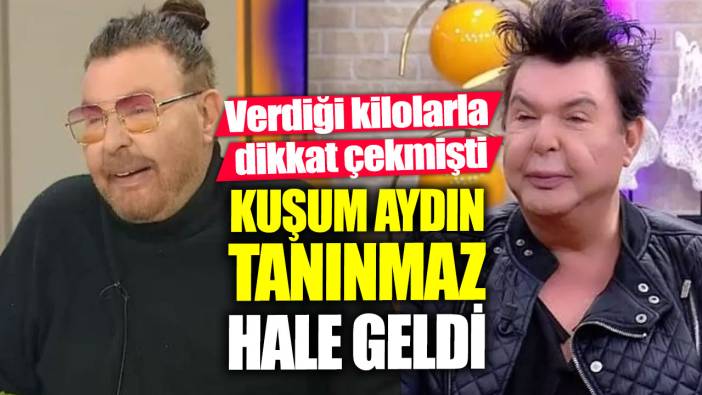 Verdiği kilolarla dikkat çekmişti... Kuşum Aydın tanınmaz hale geldi!