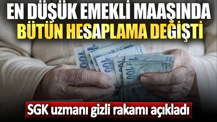 SGK uzmanı gizli rakamı açıkladı! En düşük emekli maaşında bütün hesaplama değişti