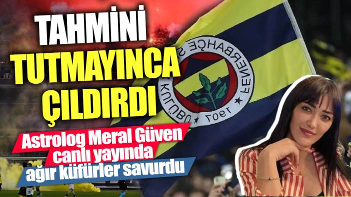 Tahmini tutmayınca çıldırdı! Astrolog Meral Güven canlı yayında ağır küfürler savurdu