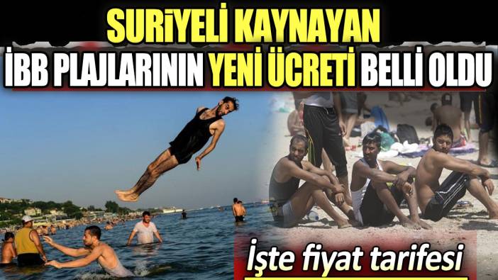 İBB plajların giriş ücretleri belli oldu: İşte fiyat tarifesi