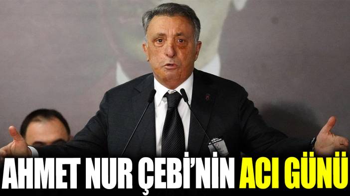 Ahmet Nur Çebi'nin acı günü