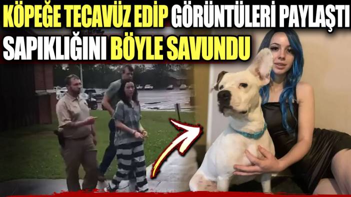 Köpeğe tecavüz eden kadın görüntüleri paylaştı: Yaptığı sapıklığı böyle savundu