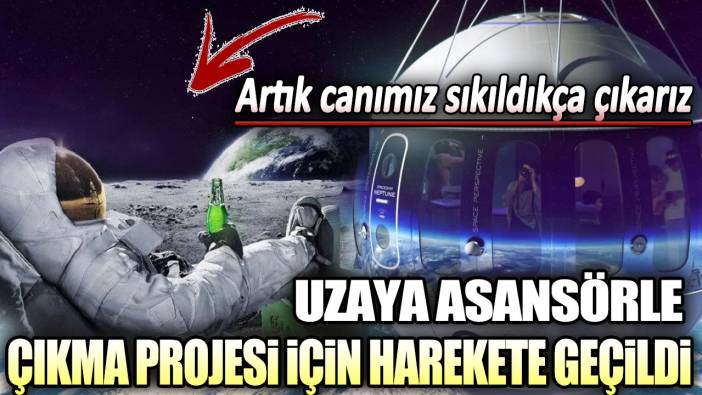 Uzaya asansörle çıkma projesi için harekete geçildi