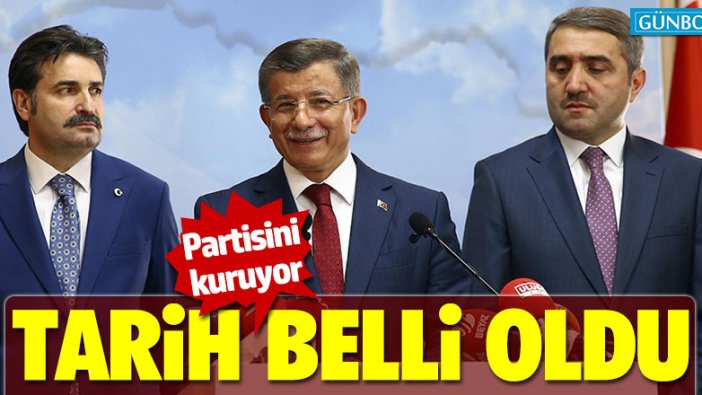 Ahmet Davutoğlu, partisini kuruyor! Tarih belli oldu...