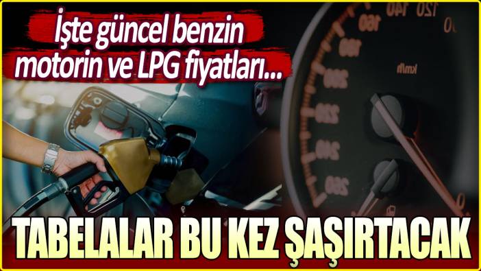 Akaryakıtta tabelalar bu kez şaşırtacak