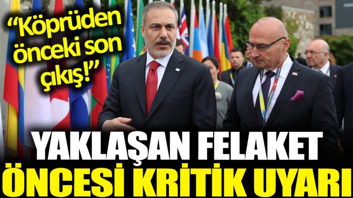 Dışişleri Bakanı Fidan'dan kritik uyarı: Köprüden önceki son çıkış olabilir