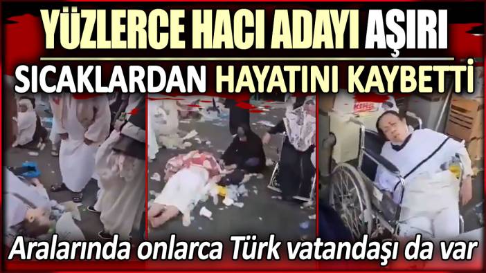 Mekke'de yüzlerce hacı adayı sıcaklardan öldü. Cansız bedenleri sokakta kaldı