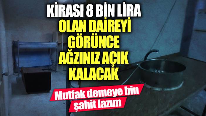 Kirası 8 bin lira olan daireyi görünce ağzınız açık kalacak. Mutfak demeye bin şahit lazım