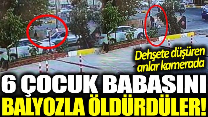 6 çocuk babasını balyozla öldürdüler! Dehşete düşüren anlar kamerada