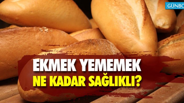 Hiç ekmek yememek ne kadar sağlıklı?