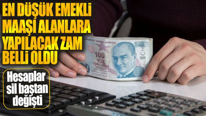 En düşük emekli maaşı alanlara yapılacak zam belli oldu. Hesaplar sil baştan değişti