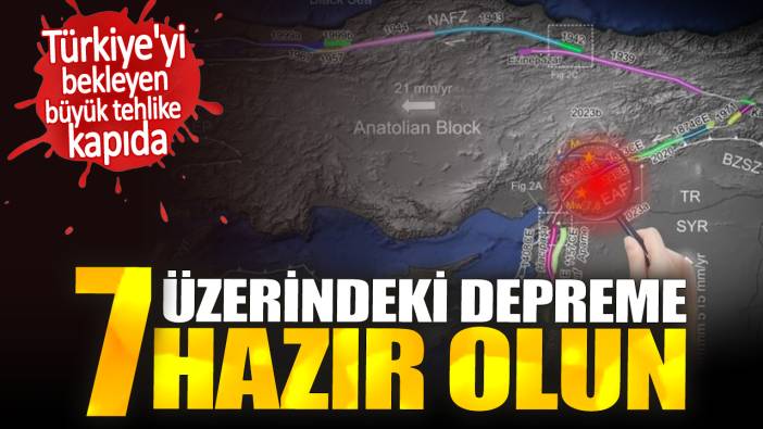 Türkiye'yi bekleyen büyük tehlike kapıda. 7 üzerindeki depreme hazır olun