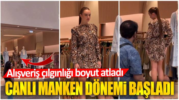 Alışveriş çılgınlığı boyut atladı. Canlı manken dönemi başladı