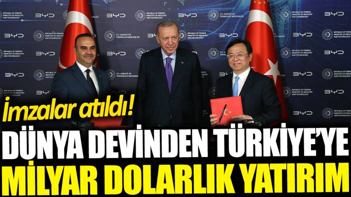 Dünya devinden Türkiye'ye milyar dolarlık yatırım: İmzalar atıldı