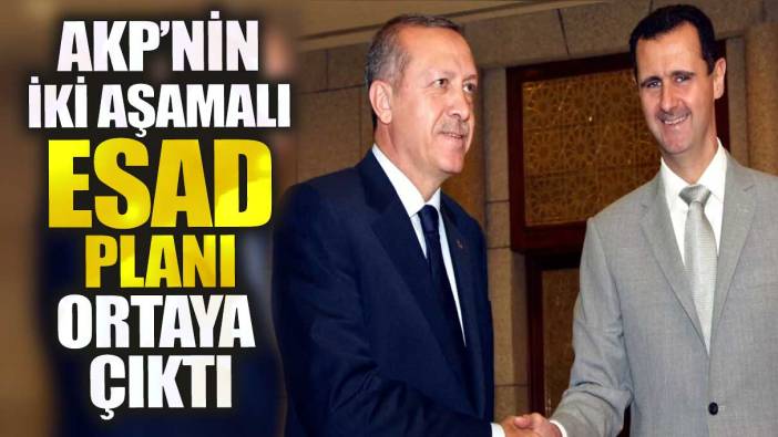 AKP’nin iki aşamalı Esad planı ortaya çıktı