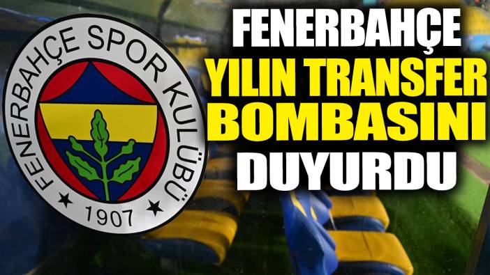 Fenerbahçe yılın transfer bombasını duyurdu