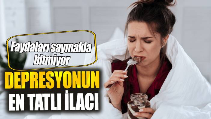 Depresyonun en tatlı ilacı! Faydaları saymakla bitmiyor