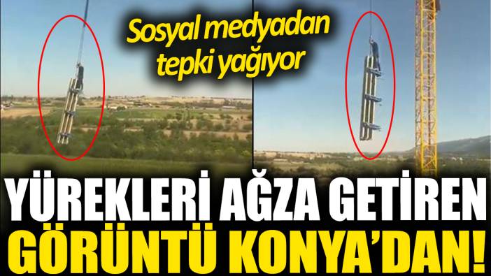 Yürekleri ağza getiren görüntü Konya'dan! Sosyal medyadan tepki yağıyor