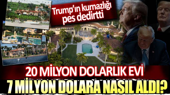 Trump'ın kurnazlığı pes dedirtti. 20 milyon dolarlık evi 7 milyon dolara nasıl aldı?