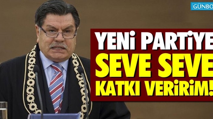 Haşim Kılıç: "Yeni partiye seve seve katkı sunarım"