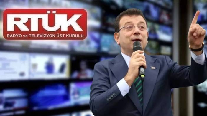 RTÜK, İmamoğlu yayınlarına ceza yağdırdı