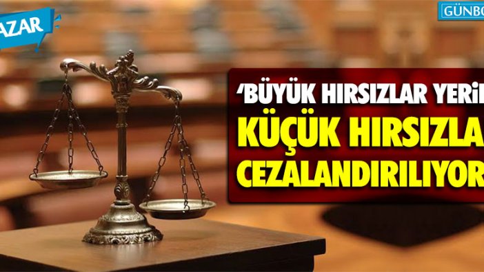 Rahmi Turan: "Büyük hırsızlar yerine küçük hırsızlar cezalandırılıyor"