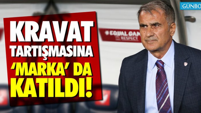 'Şenol Güneş’in kravatını biz seçtik’