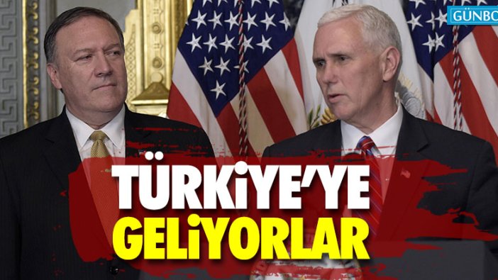 Pence ve Pompeo Türkiye'ye geliyor