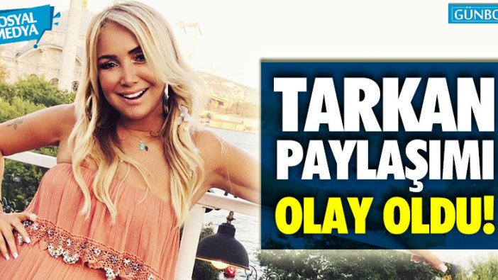 Yonca Evcimik'in Tarkan paylaşımı olay oldu!