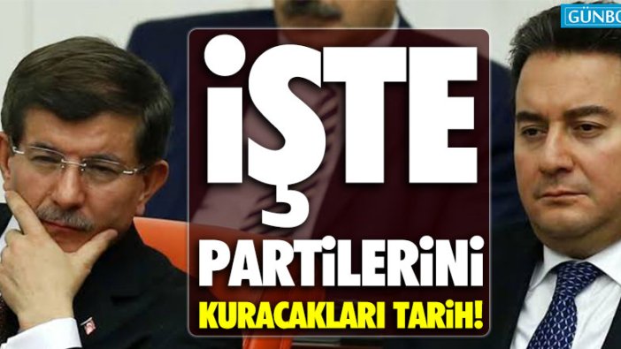 İşte Davutoğlu ve Babacan'ın partilerini kuracağı tarih!