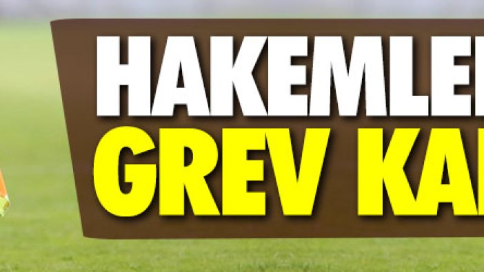 Almanya'da hakemlerden grev kararı