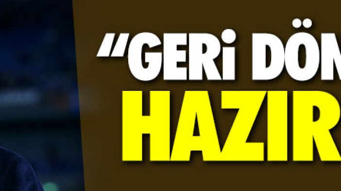 Lucescu: "Geri dönmeye hazırım"