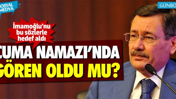 Gökçek, İmamoğlu’nu hedef aldı: “Cuma Namazı’nı kıldığını gören oldu mu?”