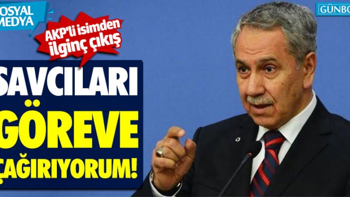 AKP'li Tayyar, Arınç için savcıları göreve davet etti!
