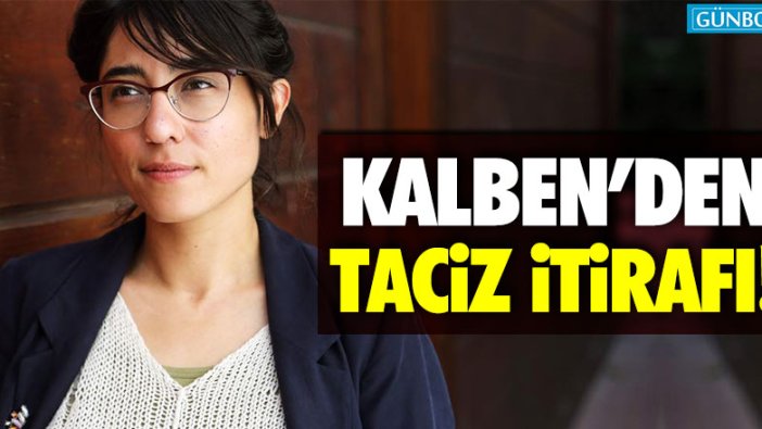 Kalben'den yıllar sonra gelen taciz itirafı!