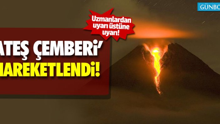 Pasifik Ateş Çemberi hareketlendi: Uzmanlardan uyarı!