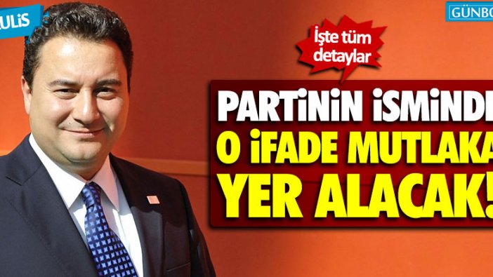 Ali Babacan'ın kuracağı partinin ismi ne olacak?