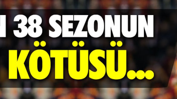 Galatasaray'ın gol performansı son 38 sezonun en kötüsü!