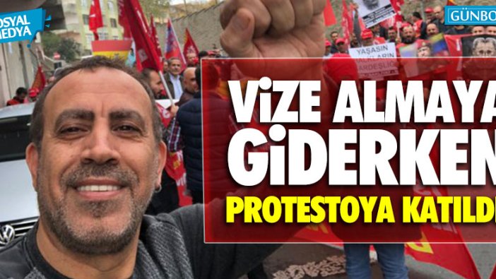 Haluk Levent vize almaya giderken protestoya katıldı