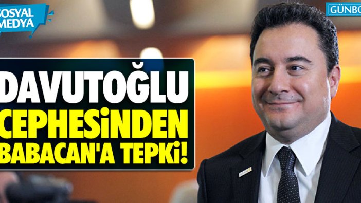 Davutoğlu cephesinden Ali Babacan'a tepki geldi!