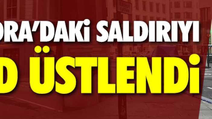 Londra'daki saldırıyı IŞİD üstlendi