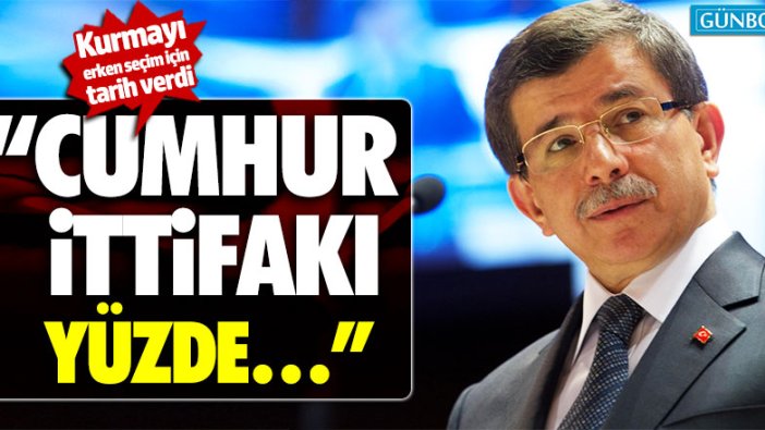 Davutoğlu’na yakın isimden erken seçim açıklaması!