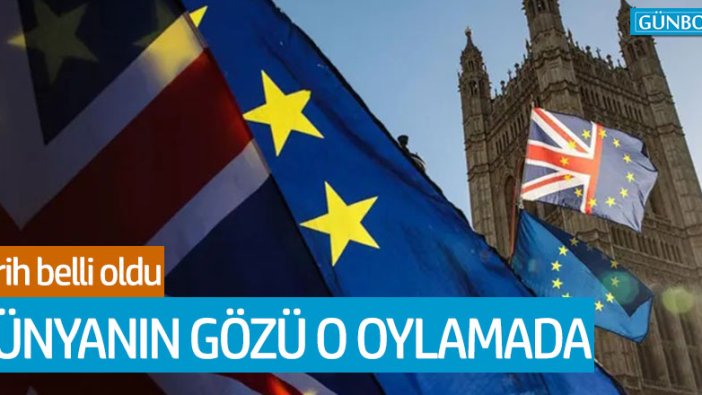 Brexit anlaşması İngiliz Parlamentosu'na geliyor!