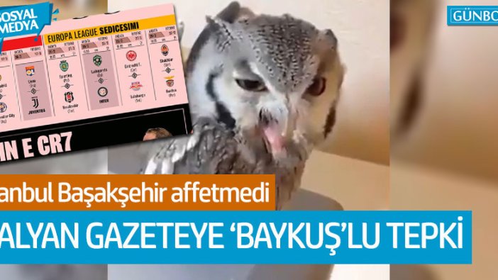 Başakşehir'den İtalyan gazeteye ilginç 'logo' tepkisi