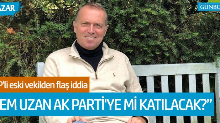 Karar yazarı Mehmet Ocak'tan: “Cem Uzan Ak Parti'ye mi katılacak?”