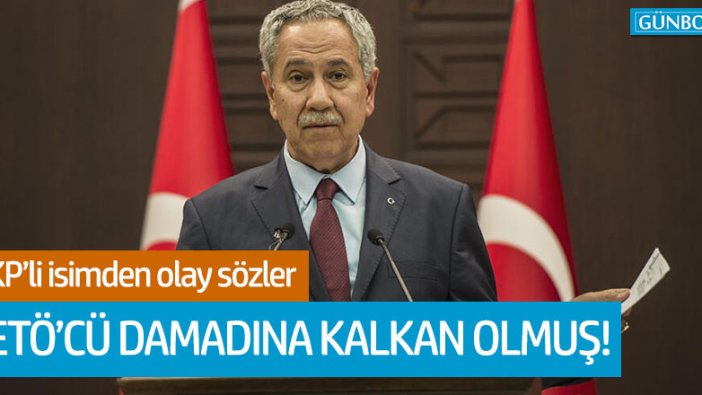 Şamil Tayyar'dan Bülent Arınç'a olay sözler!