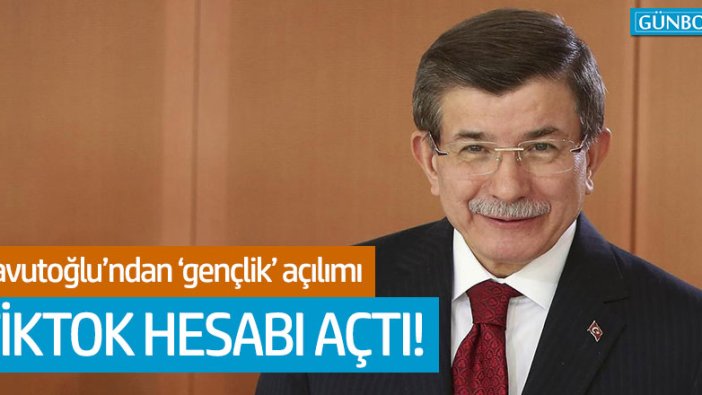 Ahmet Davutoğlu Tiktok hesabı açtı